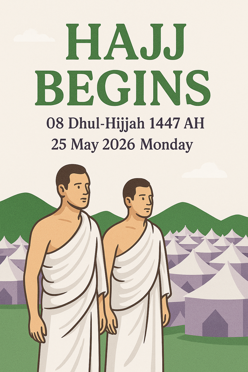 Hajj 1447 AH, 08 Dhul-Hijja, 25 May,2026